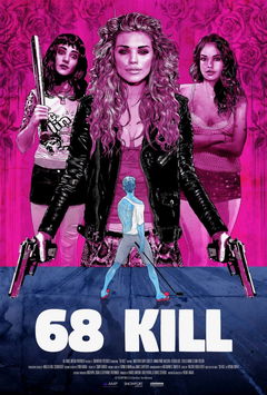 68 Kill (2017)