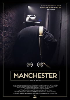 Manchester keeps on dancing (2017)