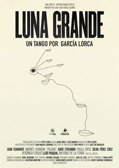 Luna grande, un tango por García Lorca (2017)