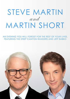 Steve Martin and Martin Short: An Evening You Will Forget for the Rest of Your Life (2018)