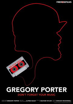 Gregory Porter Don't Forget Your Music (2016)