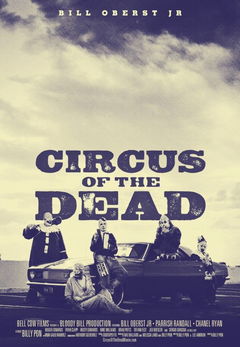 Circus of the Dead (2014)