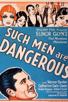 Such Men Are Dangerous (1930)