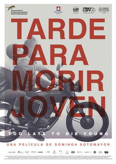 Tarde Para Morir Joven (2018)