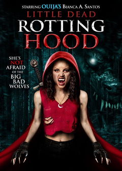 Little Dead Rotting Hood (2016)