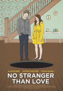 No Stranger Than Love (2015)