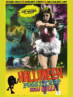 Halloween Pussy Trap Kill! Kill! (2017)