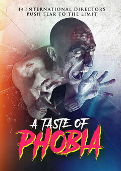 A Taste of Phobia (2017)