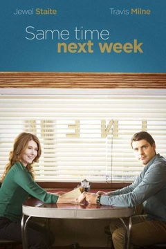 Same Time Next Week (2017)