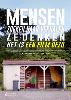 Mensen zoeken naar verhalen, ze denken het is een film of zo (2018)