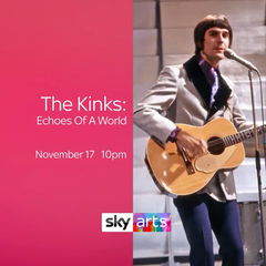 The Kinks: Echoes of a World (2018)