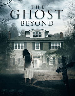 The Ghost Beyond (2018)