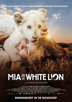 Mia and the White Lion (2018)
