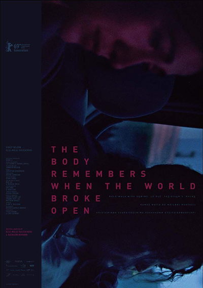 The Body Remembers When the World Broke Open