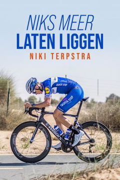 Niki Terpstra: niks meer laten liggen (2018)
