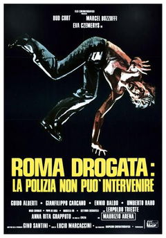 Roma Drogata: La Polizia Non Può Intervenire (1975)