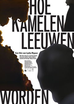 Hoe kamelen leeuwen worden (2017)