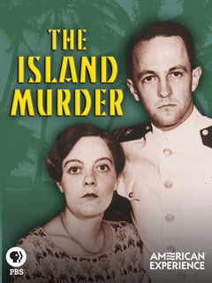 American Experience: The Island Murder (2018)
