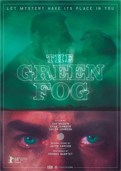 The Green Fog (2017)
