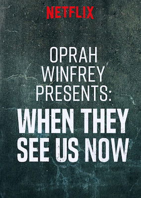 Oprah Winfrey Presents When They See Us Now