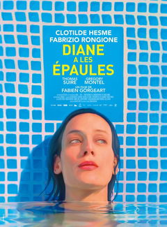 Diane A les Épaules (2017)