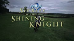 NOVA: Secrets of the Shining Knight (2017)
