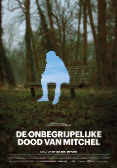 De onbegrijpelijke dood van Mitchel (2019)