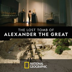 The Lost Tomb of Alexander the Great (2019)
