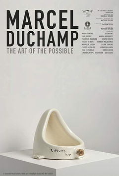 Marcel Duchamp: Art of the Possible (2019)