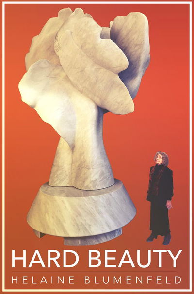 Hard Beauty Helaine Blumenfeld