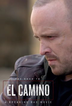 The Road to El Camino: A Breaking Bad Movie (2019)