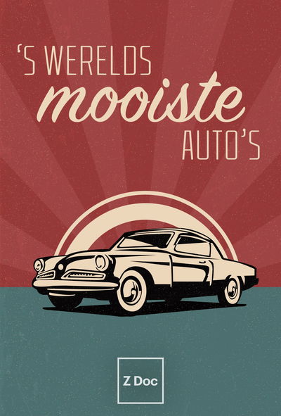 's Werelds Mooiste Auto's