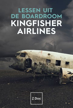 Lessen uit de Boardroom: Kingfisher Airlines (2015)