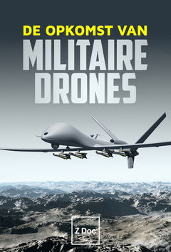 De Opkomst van Militaire Drones (2013)