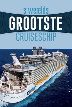 's Werelds Grootste Cruiseschip (2010)