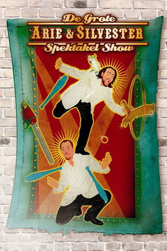 Arie & Silvester - De Grote Spektakel Show (2008)