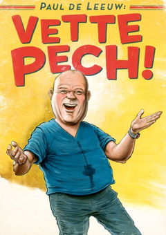 Vette Pech - Theatershow Paul de Leeuw (2017)