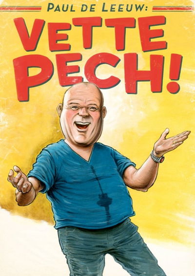 Vette Pech - Theatershow Paul de Leeuw