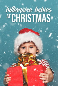 Billionaire Babies at Christmas (2018)