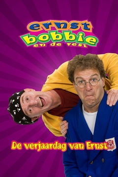 Ernst, Bobbie en de Rest: De verjaardag van Ernst (2006)