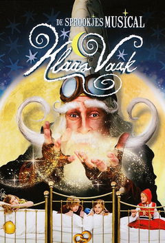 De Sprookjesmusical Klaas Vaak (2017)