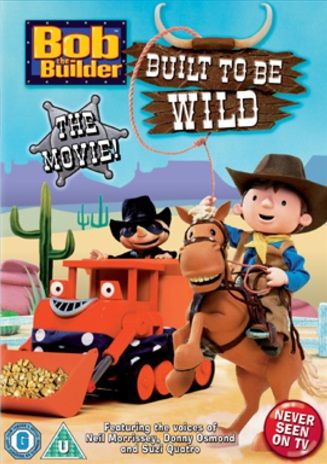 Bob the Builder: Built to Be Wild