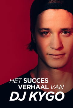 Het Succesverhaal van DJ Kygo (2019)