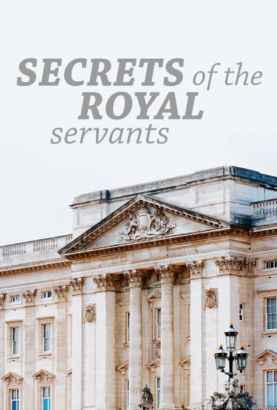 Secrets Of The Royal Servants