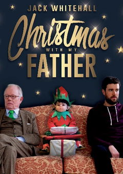 Jack Whitehall: Christmas with my Father (2019)