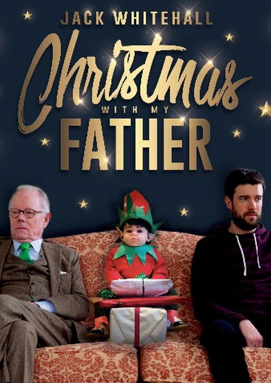 Jack Whitehall: Christmas with my Father