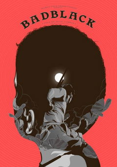 Bad Black (2016)