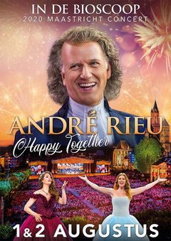 André Rieu's Maastricht Concert 2020: Happy Together (2020)