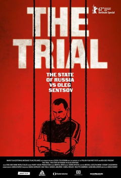 The Trial: The State of Russia vs Oleg Sentsov (2017)