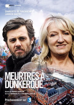 Meurtres Ă  Dunkerque (2016)